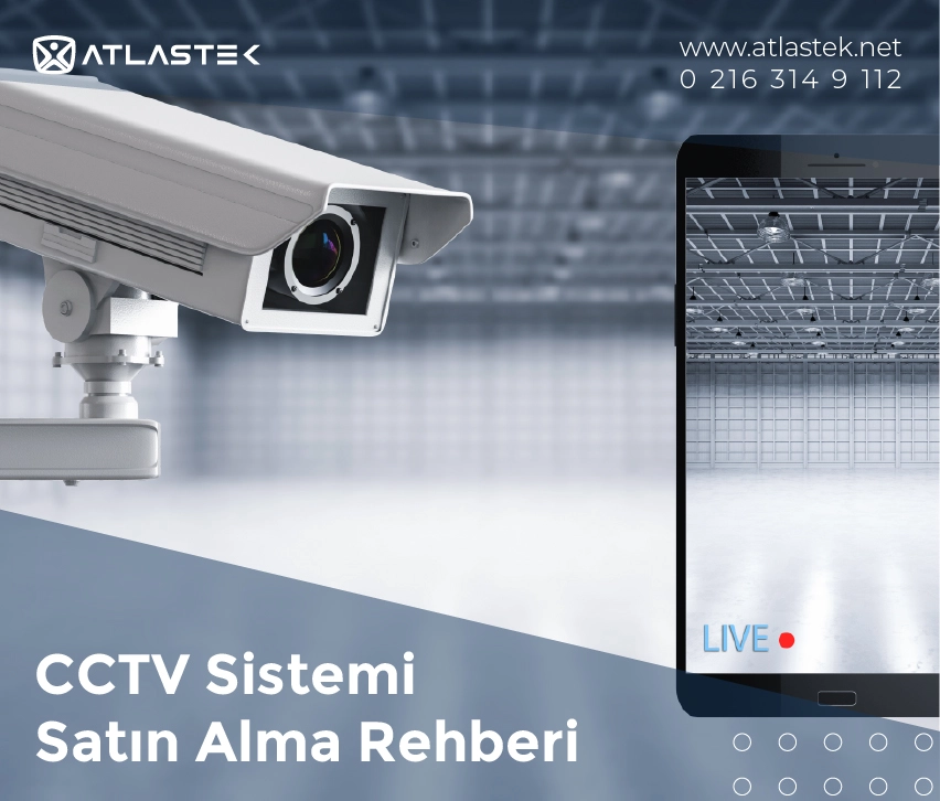 CCTV Sistemi Satın Alma Rehberi