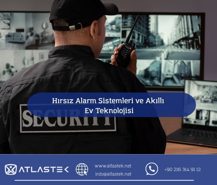 Hırsız Alarm Sistemleri ve Akıllı Ev Teknolojisi