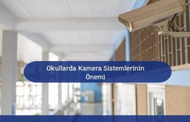 Okul kamera sistemleri