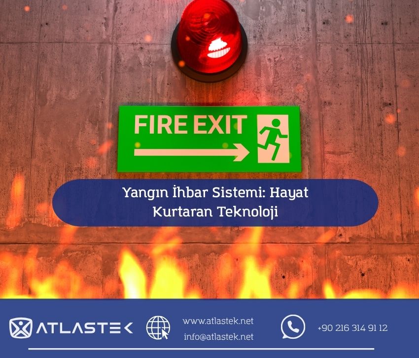 Yangın İhbar Sistemi: Hayat Kurtaran Teknoloji