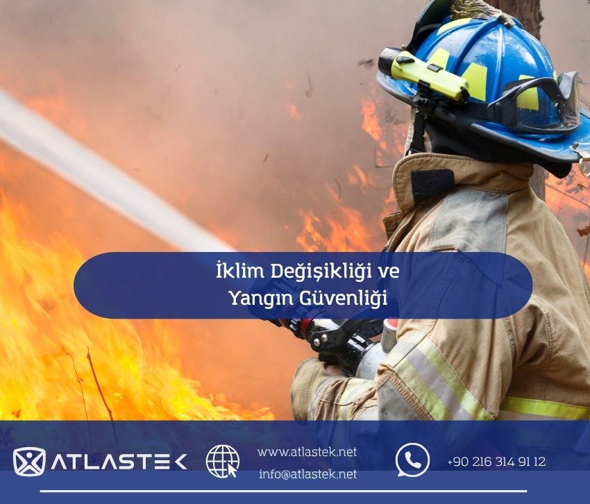 İklim Değişikliği ve Yangın Güvenliği