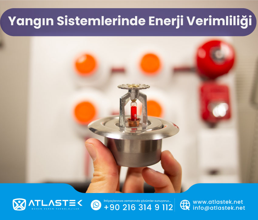 Yangın Alarm Sistemlerinde Enerji Verimliliği ve Tasarruf Yöntemleri 