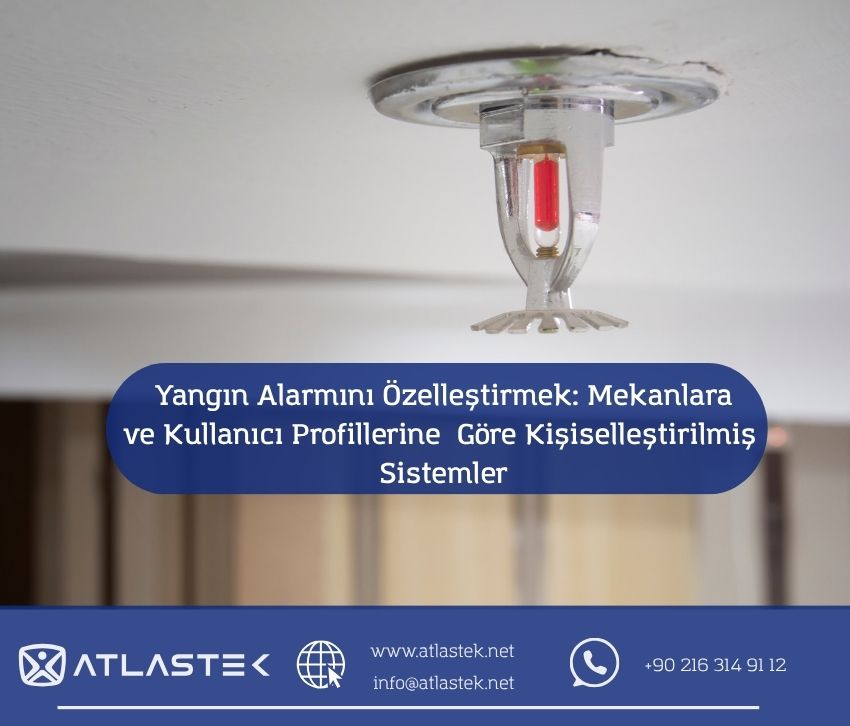 Yangın Alarmını Özelleştirmek
