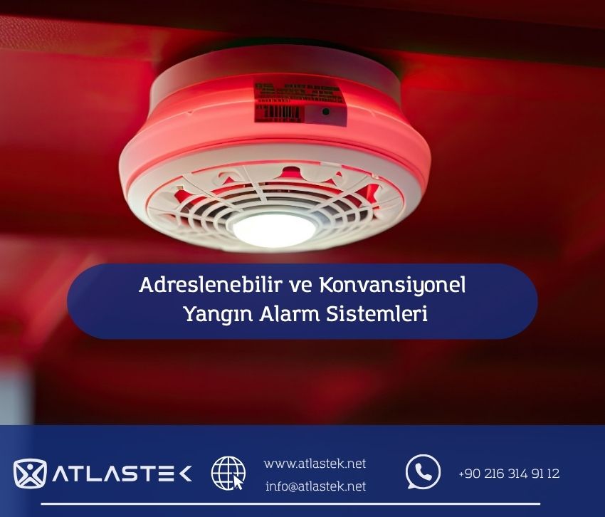 Adreslenebilir ve Konvansiyonel Yangın Alarm Sistemleri