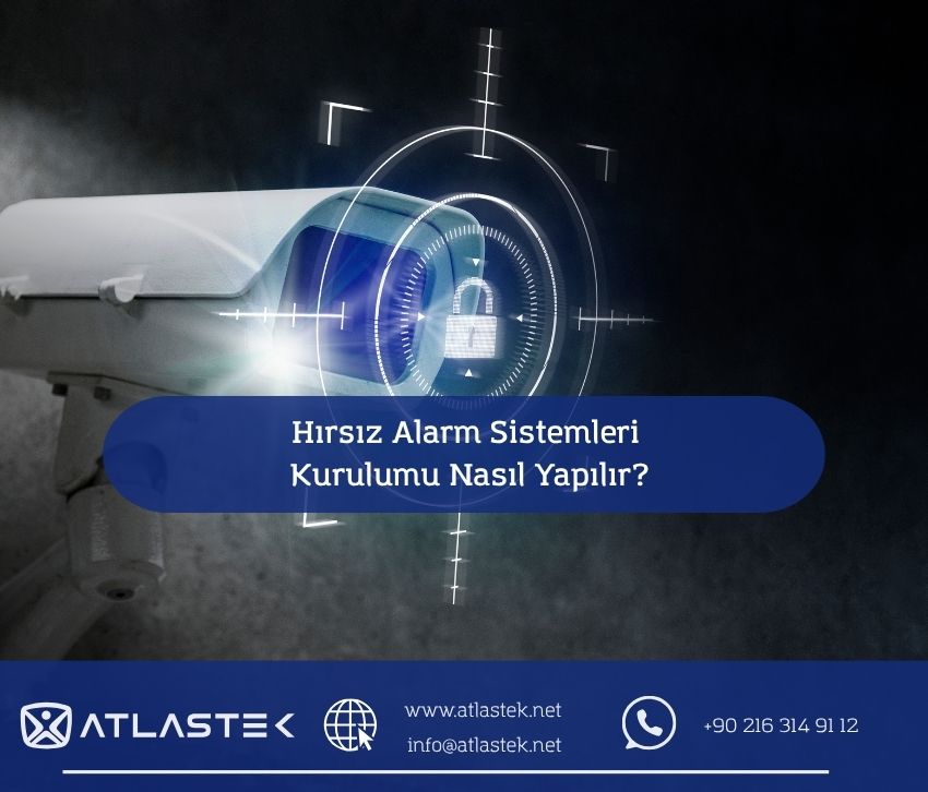 Hırsız Alarm Sistemleri Kurulumu Nasıl Yapılır?