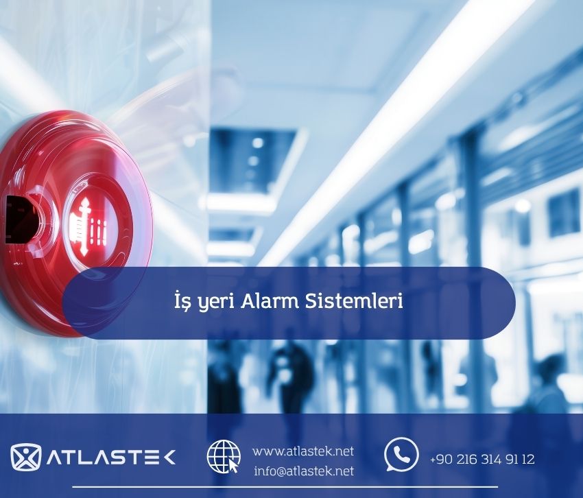 İş Yeri Alarm Sistemleri
