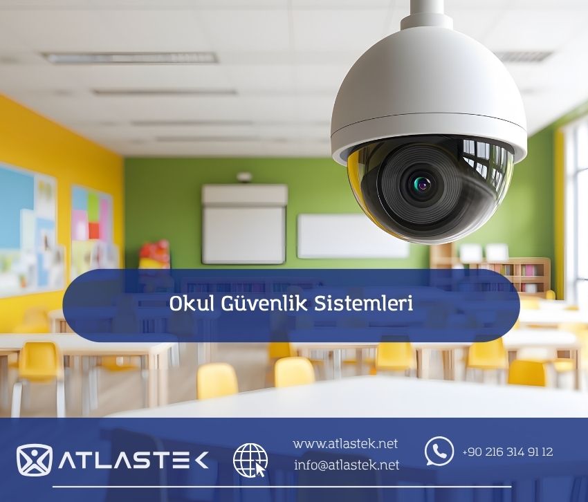 Okul Güvenlik Sistemleri