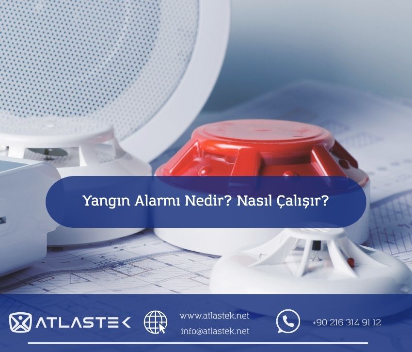 Yangın Alarmı Nedir? Nasıl Çalışır?