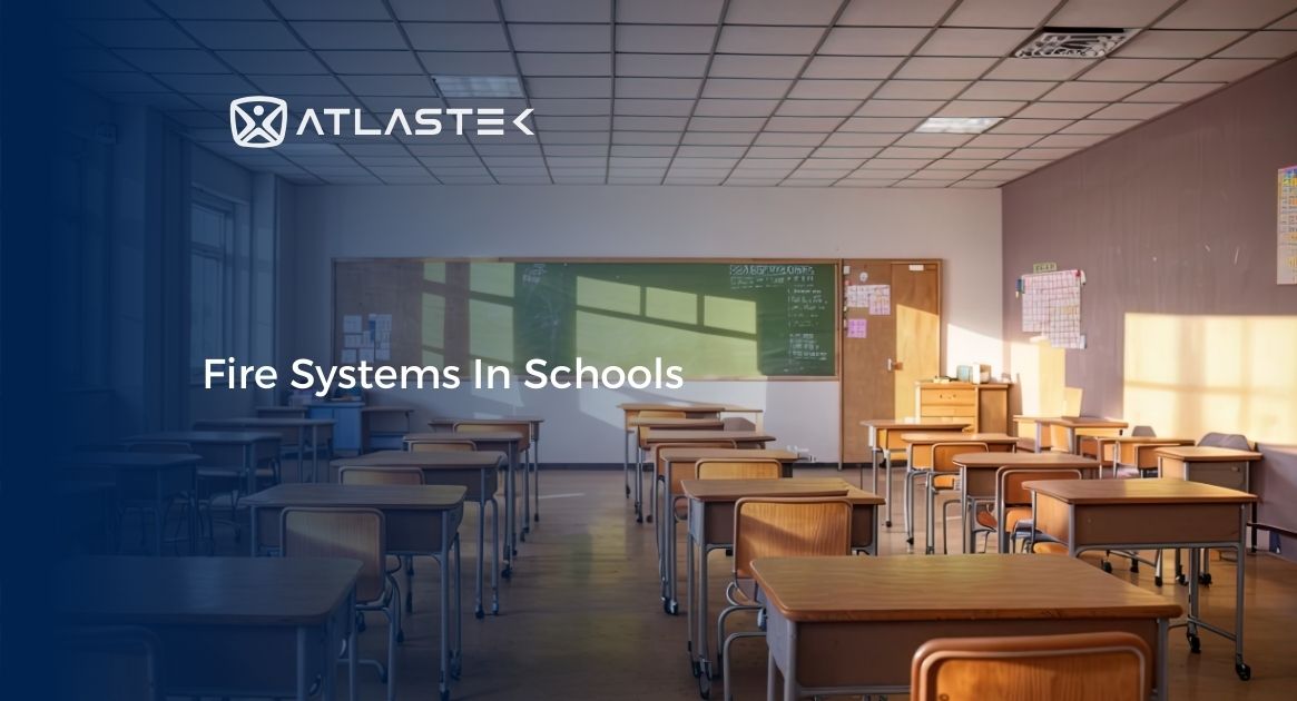 Fire Systems In Schools