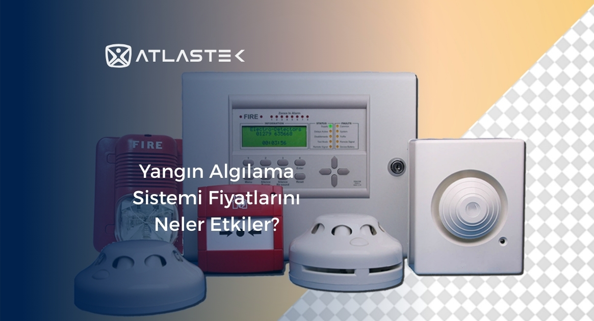 Yangın Algılama Sistemi Fiyatlarını Neler Etkiler?