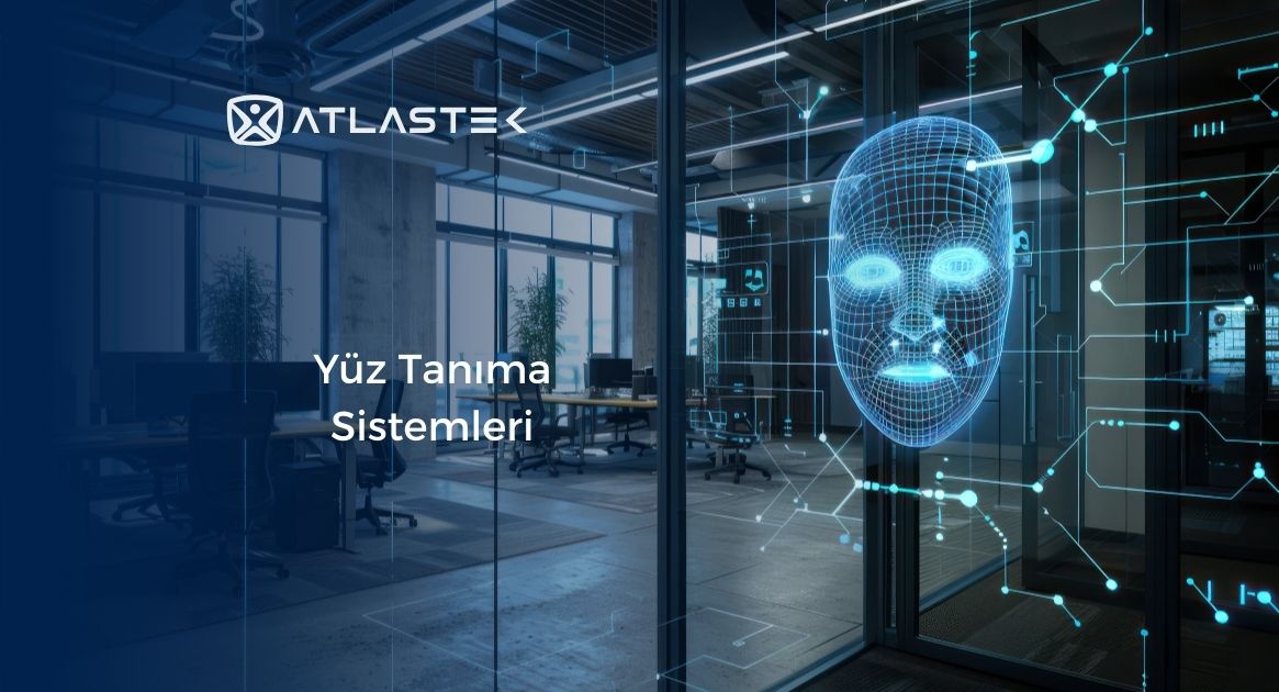 Yüz Tanıma Sistemleri