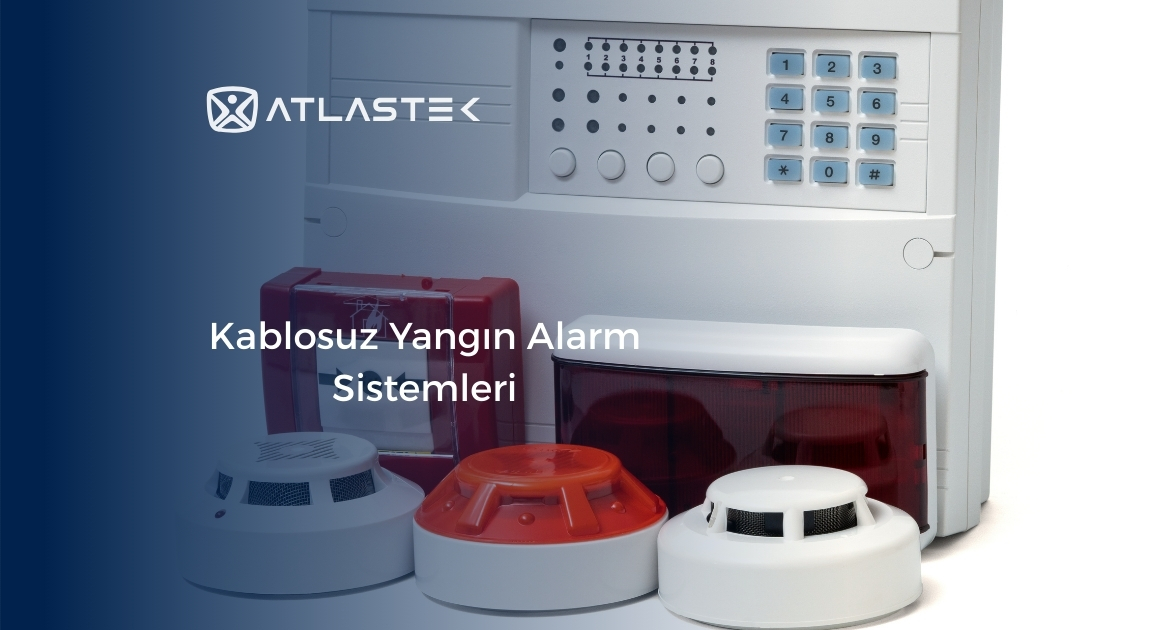 Kablosuz Yangın Alarm Sistemleri