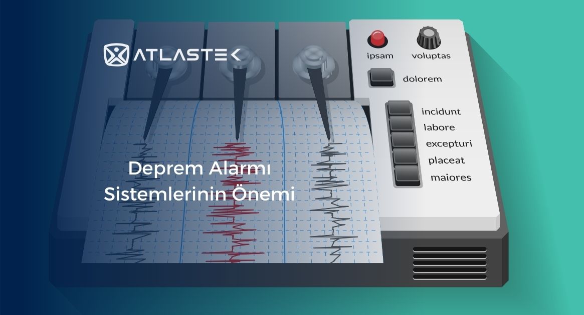 Deprem Alarmı Sistemlerinin Önemi