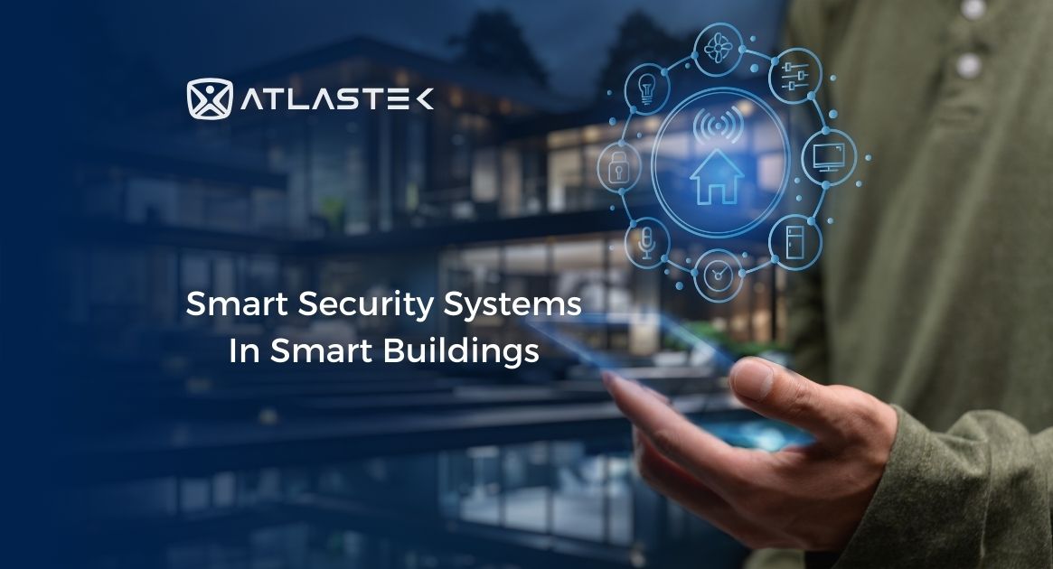 Smart Security Systems in Smart Buildings