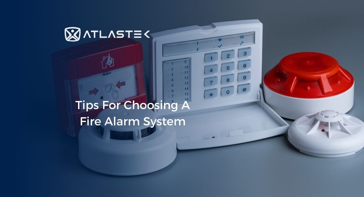 Tips for Choosing a Fire Alarm System