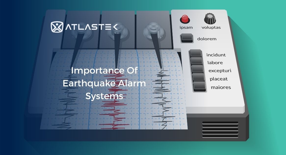 Importance Of Earthquake Alarm Systems