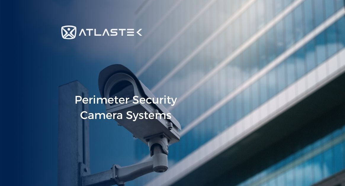 Perimeter Security Camera Systems