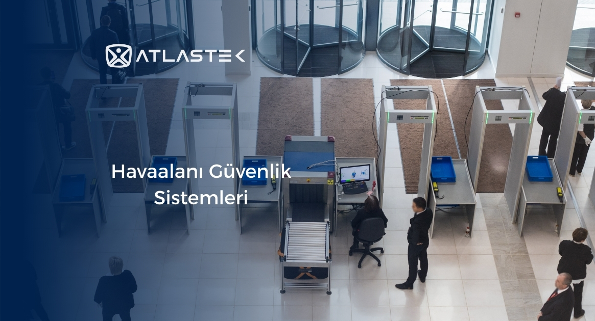 Havaalanı Güvenlik Sistemleri