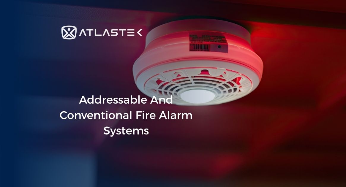 Addressable And Conventional Fire Alarm Systems