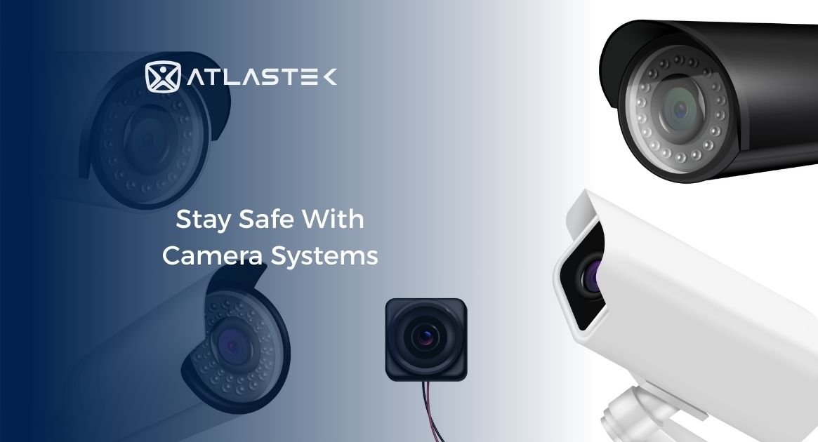 Stay Safe With Camera Systems